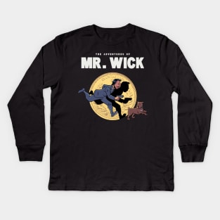 The Adventures of Mr. Wick Kids Long Sleeve T-Shirt